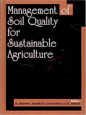 cover image of Management of Soil Quality for Sustainable Agriculture